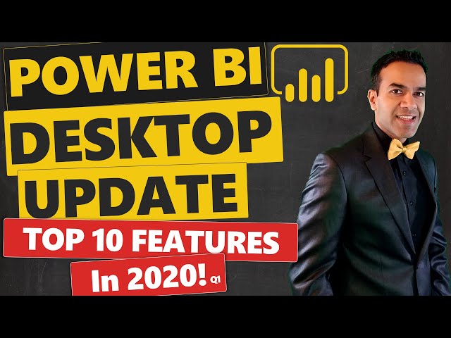 Power BI Update: Top 10 New Features in 2020 Q1!🚀