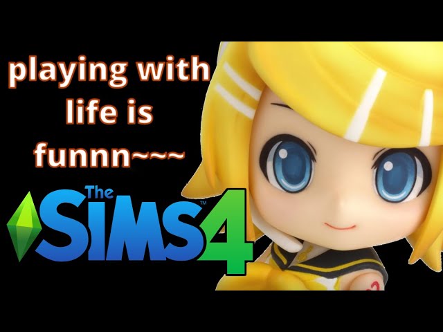 Rin Plays The Sims4 [Talkloid][Sims4]