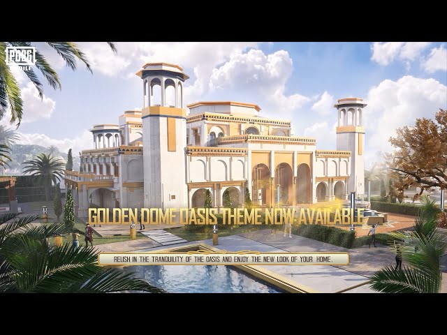 Hias Rumah dengan Golden Dome Oasis | PUBG MOBILE