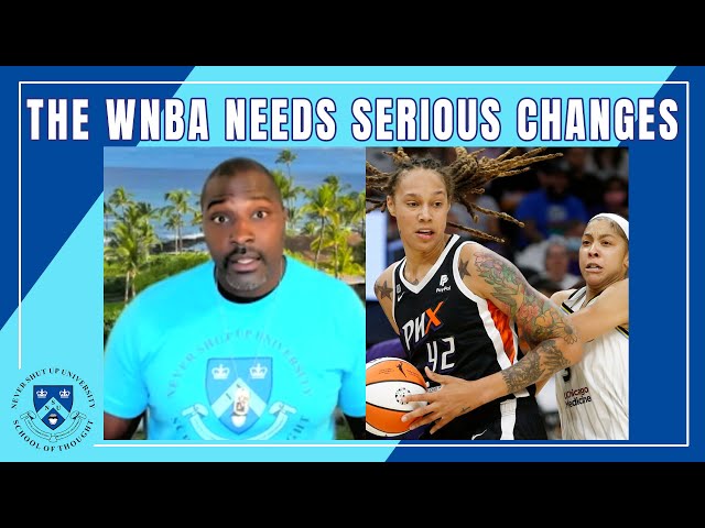 WNBA Sucks & is so BAD, Players Would Rather Stay in College. Here’s How We Fix It…