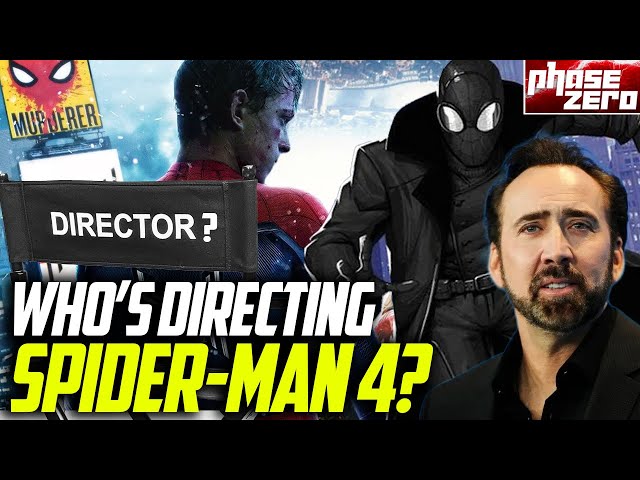 Spider-Man 4 Gets A Director?! Sony Spider-verse Falling Apart?!
