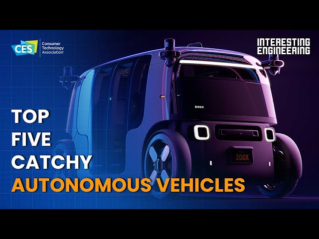 5 Most Interesting Autonomous Vehicles at CES 2023