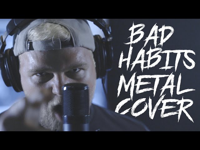 Ed Sheeran - Bad Habits (Metal Cover) by Micah Ariss and Dan Derson