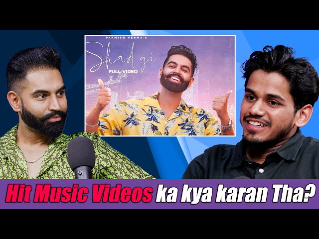 @ParmishVermaFilms Ki Hit Music Videos Ka Kya Karan Tha ? | RealTalk Clips