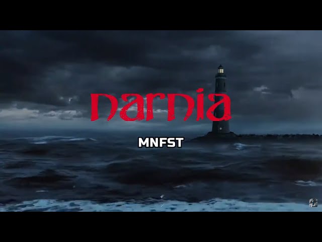 NARNIA - MNFST (Subtitulado al español)