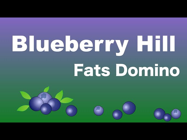 Blueberry Hill - Lyrics - ブルーベリー ヒル - 日本語訳詞 - Japanese translation - Fats Domino