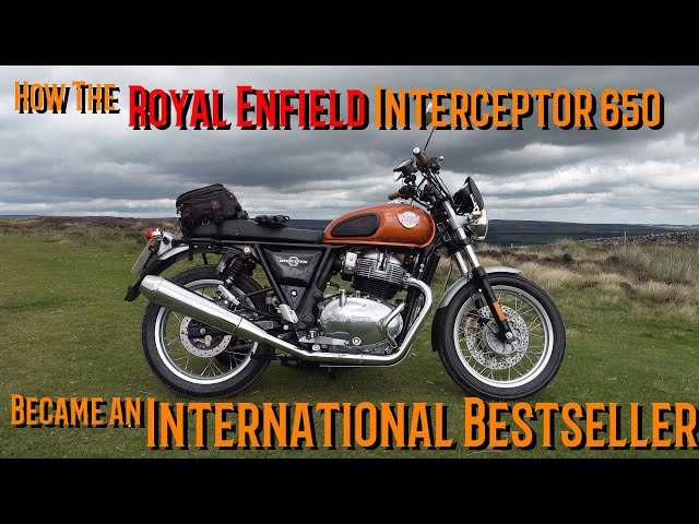 Royal Enfield Interceptor 650, it nearly never happened but became A world best selling Motorcycle!