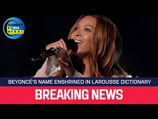 Beyoncé Immortalized in French Dictionary "Larousse"