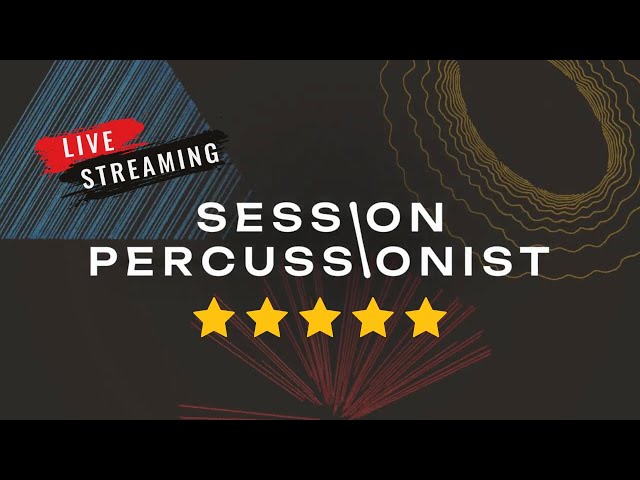 Session Percussionist | My Live Review