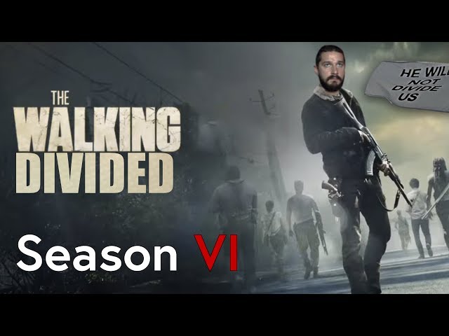 The Walking Divided | He Will Not Divide Us