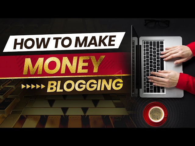 How To Make Money Blogging - Million Dollar Plan