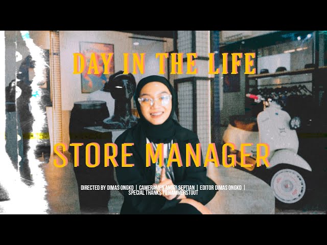 Day In TheLife of a Store Manager Distro