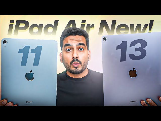 2024 iPad Air 11 & 13 Unboxing And First Impressions