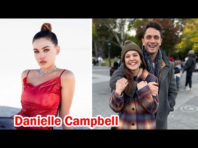 Danielle Campbell || 7 Things You Need To Know About Danielle Campbell