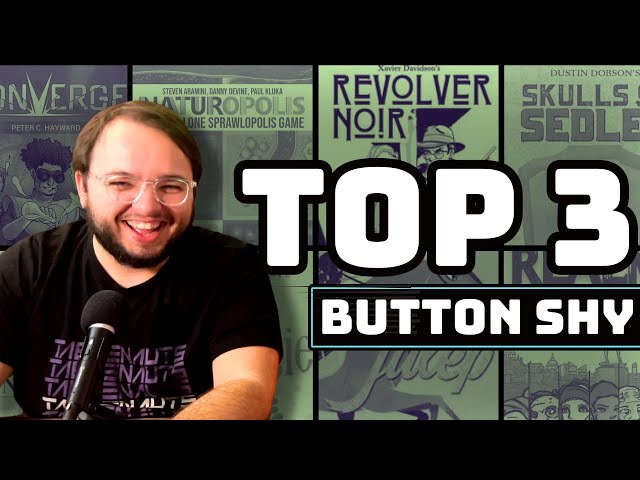 Our Favorite BUTTON SHY Games