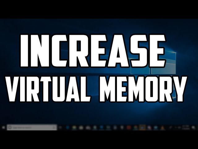 How to Increase Windows 10 Virtual Memory | Make Your Computer Faster