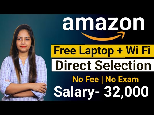 Amazon Work From Home Job | Amazon Recruitment 2024 | Amazon Vacancy 2024 | Govt Jobs May 2024