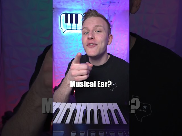 Do YOU have a MUSICAL EAR??