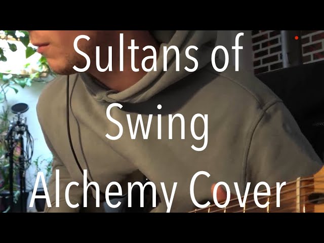 Sultans of Swing | Alchemy Live Cover
