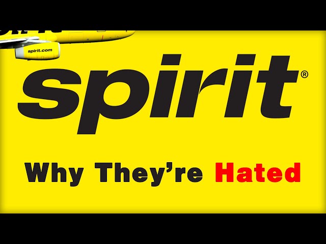 Spirit Airlines - Why They're Hated
