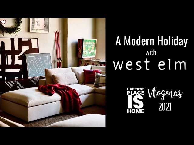 West Elm Modern Holiday Decor Vlogmas 2021
