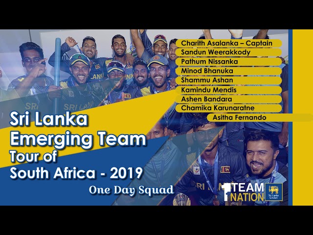 ONE DAY SQUAD - Sri Lanka Emerging Team Tour of South Africa 2019