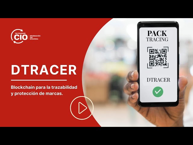 Dtracer: blockchain para la trazabilidad y protección de marcas