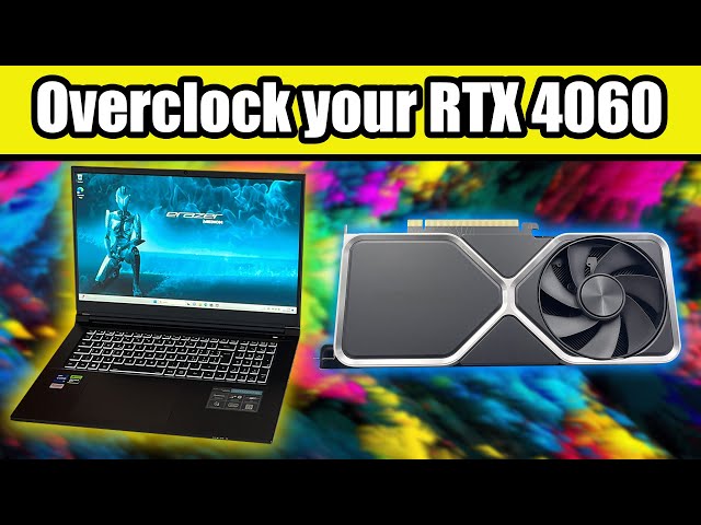 Overclock your RTX 4060 Laptop GPU for more FPS!