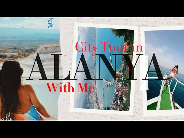 Alanya City Tour with me| Turkey travel Vlog Day 3