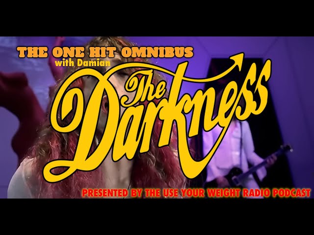 I believe in a thing called love - The Darkness - One Hit Omnibus with Damian