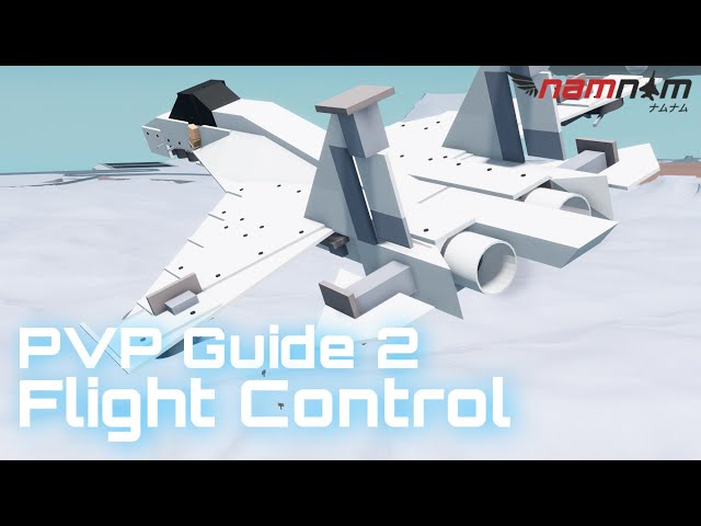 Mouse Control & Engine - namnam's PVP Aircraft Guide Series Ep. 2 | Plane Crazy Roblox