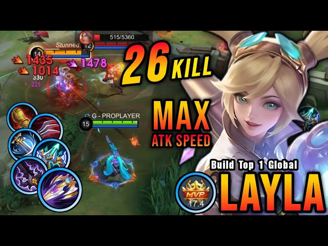 26 Kills!! Layla Maximum Attack Speed Build is Broken!! - Build Top 1 Global Layla ~ MLBB