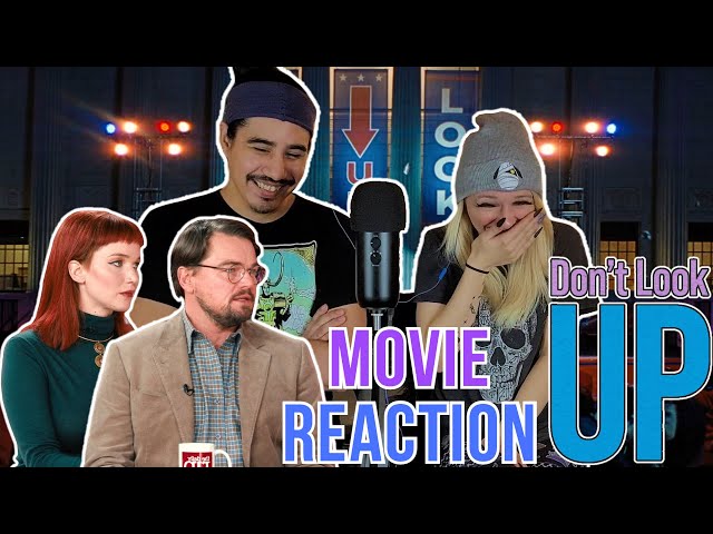 Don't Look Up - Movie Reaction - First Time Watching!
