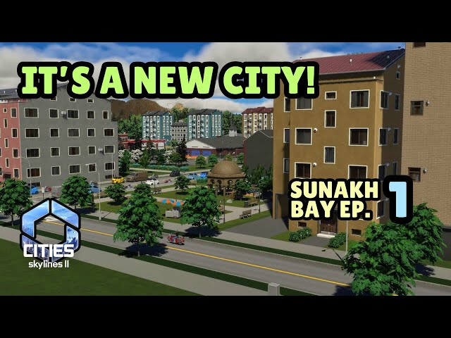 Sunakh Bay - Easy Guide To A New Start! | Cities Skylines 2