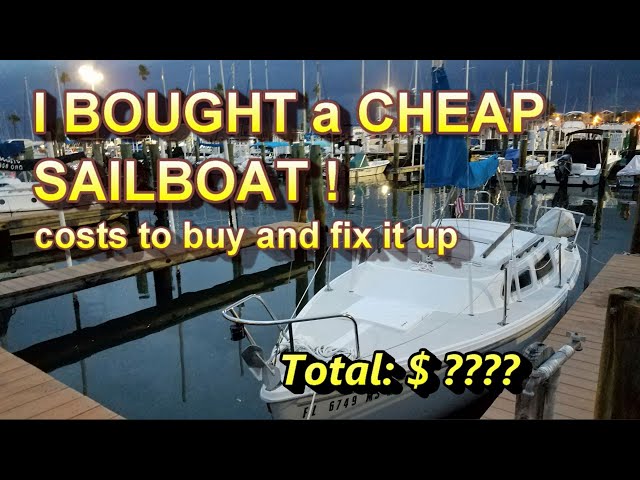 I bought a cheap sailboat and fixed it up - Catalina 22 costs