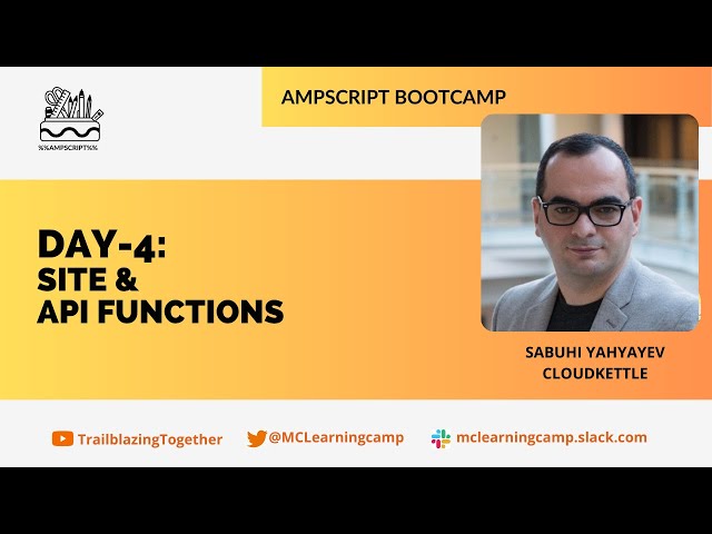 Ampscript Bootcamp -  Site and API functions