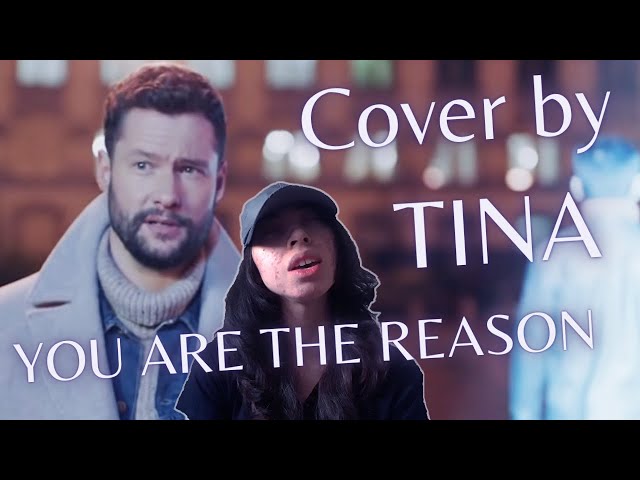 Calum Scott - You Are The Reason (Cover By Tina)