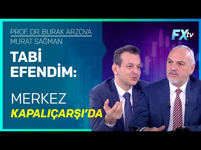 Tabi Efendim: Merkez Kapalıçarşı'da | Prof.Dr. Burak Arzova - Murat Sağman