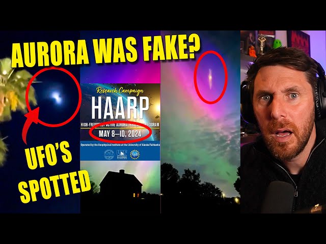 The Aurora Was Fake? And UFO's Were Seen