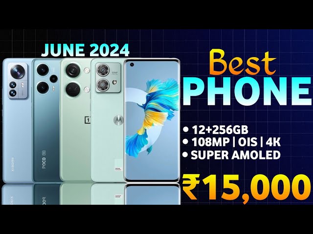 June 2024 | Top 5 Best Smartphone Under 15000 | Best Phone Under 15000