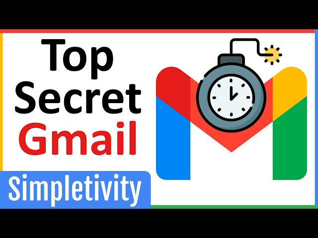 How to Send Self-Destructing Emails in Gmail (Confidential Mode)