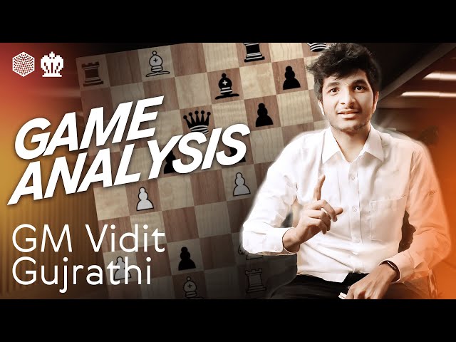 Game Analysis by Grandmaster Vidit: 2022 European Chess Club Cup