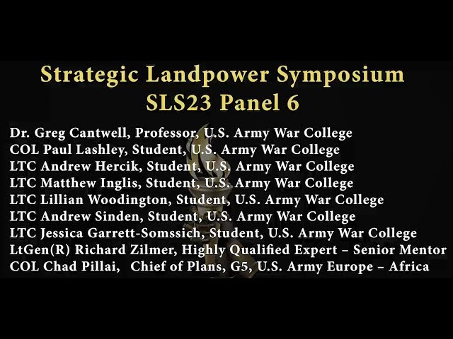 2023 Strategic Landpower Symposium, Panel 6, 9 - 11 May.