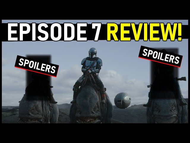 The Mandalorian: Chapter 7 Review -- The BEST YET (...when we really needed it)!