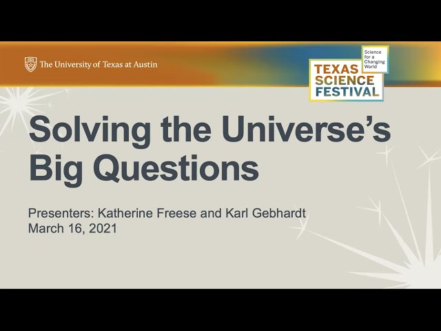 Solving the Universe’s Big Questions