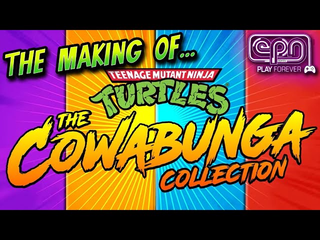 Making The TMNT: COWABUNGA COLLECTION w/ Digital Eclipse & Konami! - Electric Playground