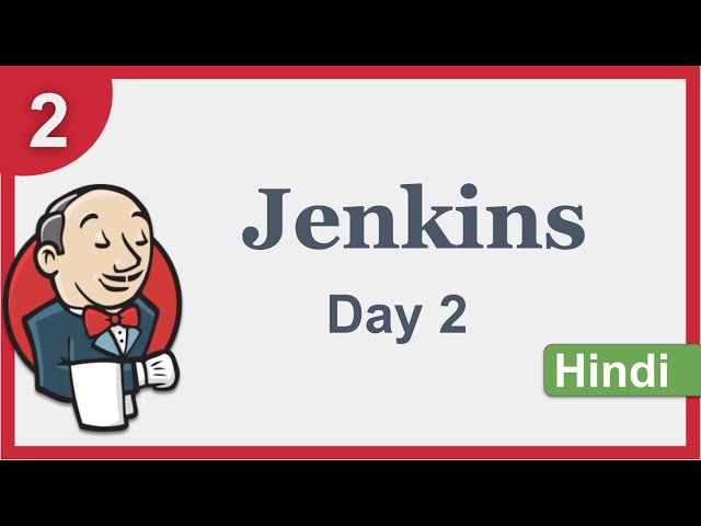 Jenkins Day 2 | Step by Step Hands-On Complete Course for Beginners (Hindi)