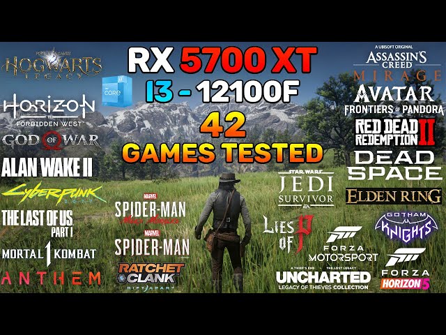 RX 5700 XT  + i3 12100f | Test in 42 Games