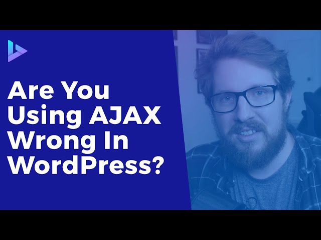 3 Methods for AJAX in WordPress | Which Method is the Best?