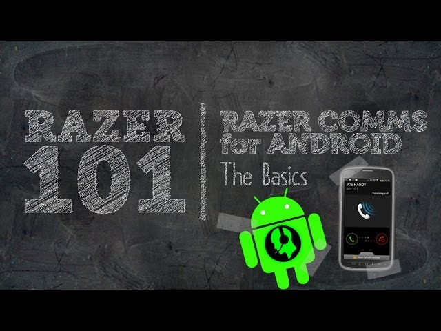 Razer Comms Android | Razer 101